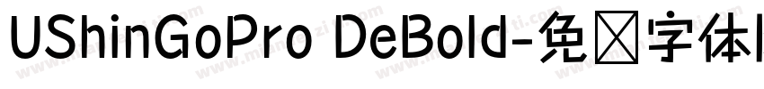 UShinGoPro DeBold字体转换